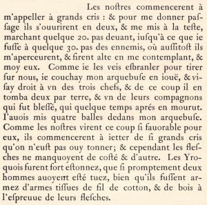 Champlain, Samuel de. 1973. «Les voyages faits au grand fleuve sainct Laurens par le sieur de Champlain Capitaine ordinaire pour le Roy en la marine, depuis l’année 1608. iufques en 1612». Dans Œuvres de Champlain. Éditions du jour : Montréal, p.343