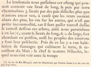 Extrait des récits de Champlain racontant son passage près du Lac du Rat-Musqué Champlain, Samuel de. 1973. «Quatriesme voyage du sieur de Champlain, capitaine ordinaire pour le Roy en la marine, & Lieutenant de Monfeigneur le Prince de Condé en la Nouvelle France, fait en l’an 1613». Dans Œuvres de Champlain. Éditions du jour : Montréal, p. 431-474.