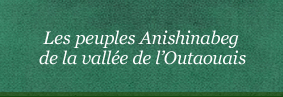Le peuple Algonquin et leur r&ocirc;le d'interm&eacute;diaire